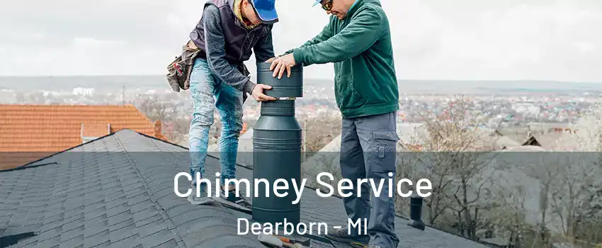  Chimney Service Dearborn - MI