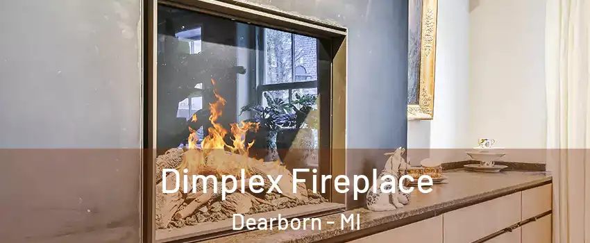  Dimplex Fireplace Dearborn - MI